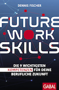 Buchcover Dennis Fischer - 'Future Work Skills'