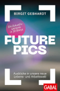 Buchcover Birgit Gebhardt - 'Future Pics'